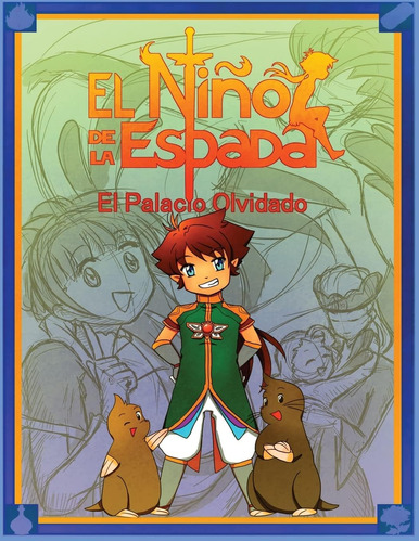 Libro: El Niño De La Espada: El Palacio Olvidado (spanish Ed