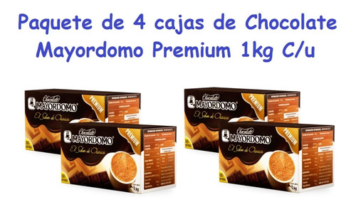 Imagen 1 de 7 de 4 Cajas De Chocolate Mayordomo Premium 1kg C/u