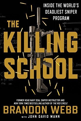 Book : The Killing School Inside The Worlds Deadliest Snipe