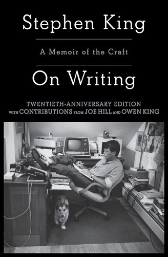 On Writing : A Memoir Of The Craft - Stephen King