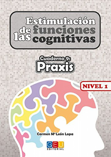 Libro Estimulación De Las Funciones Cognitivas Nivel 1 Prax