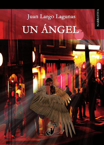 Un Ángel, De Juan Largo Lagunas