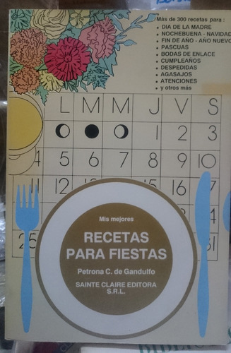 Mis Mejores Recetas Para Fiestas - Petrona C. De Gandulfo