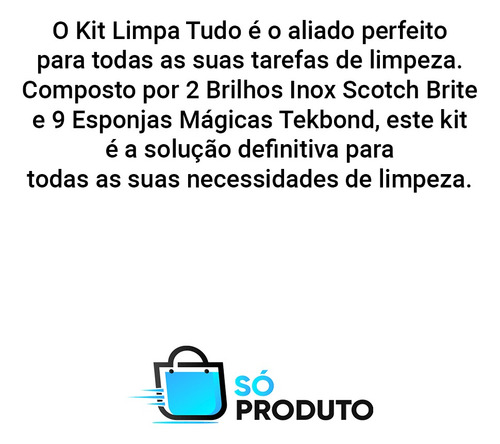 Kit Limpa Tudo 2 Brilha Inox E 9 Esponjas Mágicas Tekbond