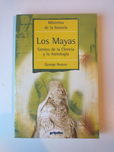 Los Mayas George Reston