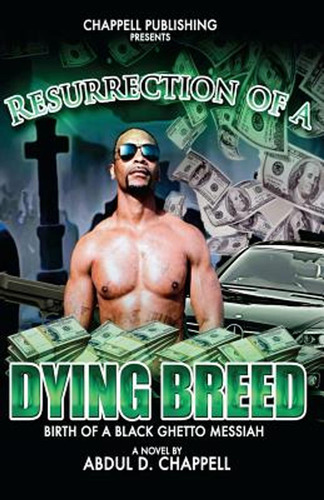 Resurrection Of A Dying Breed (en Inglés) / Chappell, Abdul 