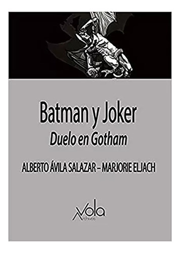 Batman Y Joker - Avila Salazar Albert - Sequitur - #w