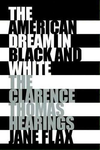 The American Dream In Black And White, De Jane Flax. Editorial Cornell University Press, Tapa Blanda En Inglés