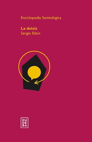 La Deixis - Etkin Sergio (libro) - Nuevo