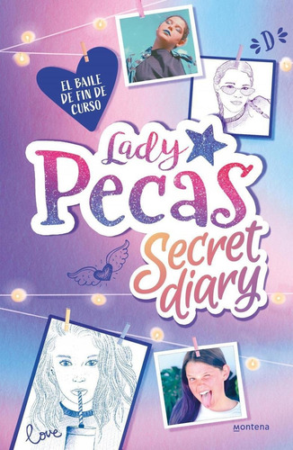 Libro: El Baile De Fin De Curso (lady Pecas Secret Diary 1).