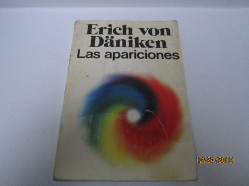 Erich Von Daniken, Las Apariciones, Ediciones Martínez Roca,