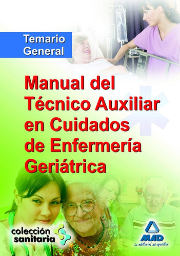 Manual Tec.auxiliar Cuidados Enfe.geriatrica Temario Gen....