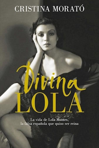Libro Divina Lola De Cristina Morato