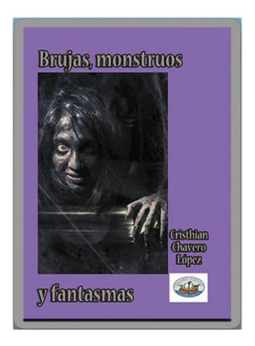 Libro.- Librito Brujas Monstruos Y Fantasmas
