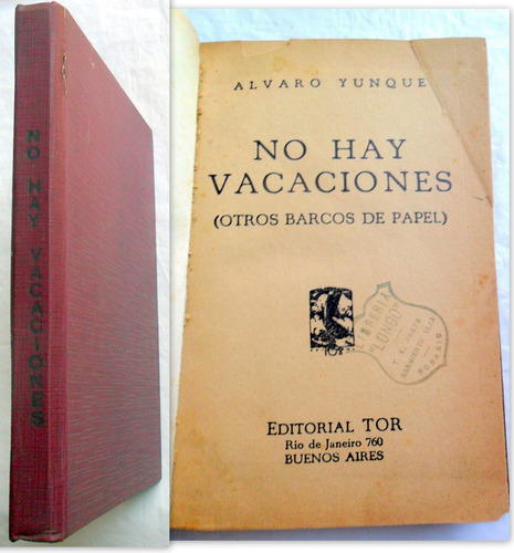 No Hay Vacaciones ( Otros Barcos De Papel ) Alvaro Yunque