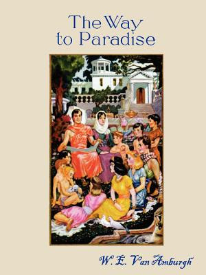 Libro The Way To Paradise - Van Amburgh, W. E.