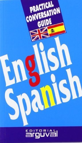 Practical Conversation Guide English-spanish