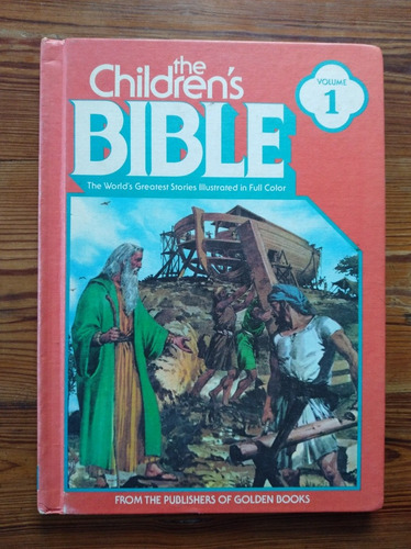 The Children's Bible Volume 1. - Golden Books