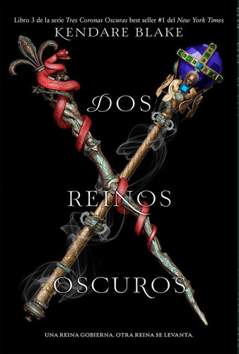 Dos Reinos Oscuros, De Blake, Kendare. Editorial Del Nuevo Extremo, S.l., Tapa Blanda En Español