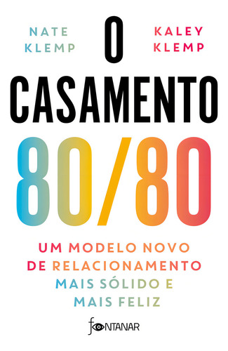 O Casamento 80/80, De Nate Klemp. Editora Fontanar Em Português