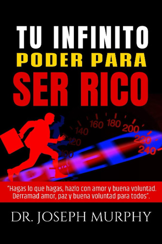 Libro: Tu Infinito Poder Para Ser Rico (spanish Edition)