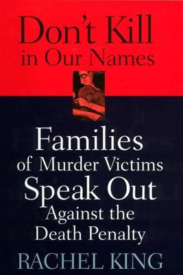 Libro Don't Kill In Our Names : Families Of Murder Victim...