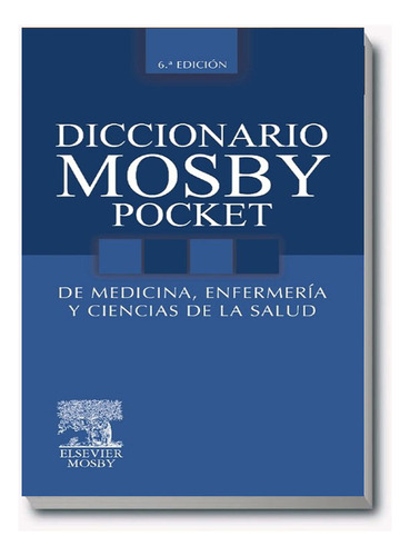 Diccionario Mosby Pocket Medicina Enfermería