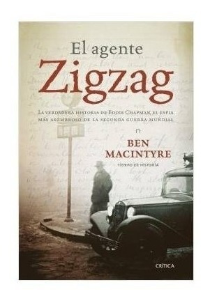 El Agente Zigzag(t) - Ben Macintyre