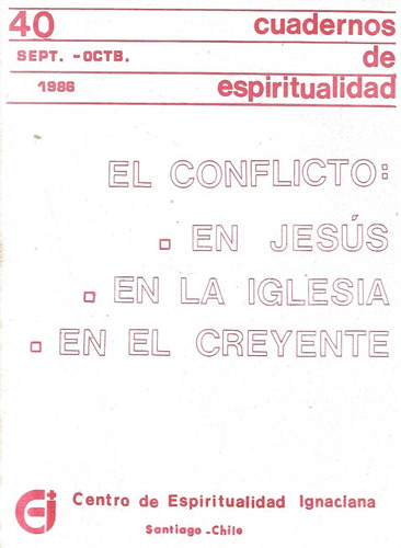 El Conflicto En Jesús Iglesia El Creyente / Soares Sobrino (Usado)