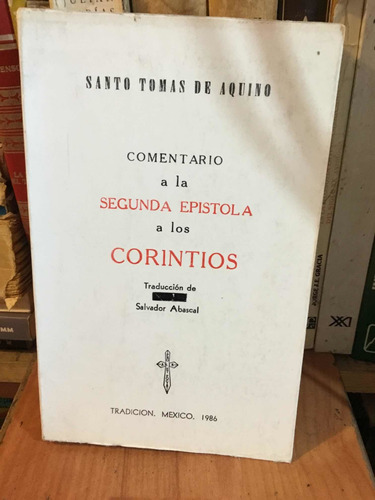 Cometario A La Segunda Epístola De Los Corintios Aquino Toma