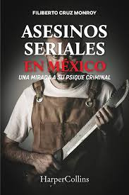 Asesinos Seriales En México+ Libro Regalo