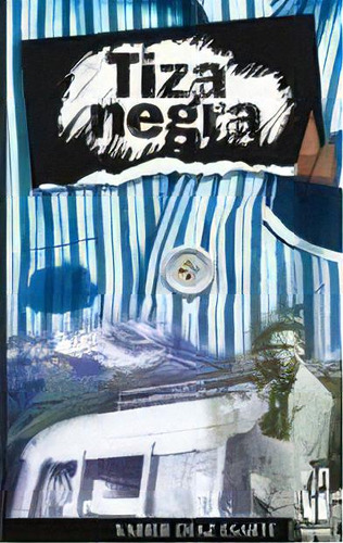 Tiza Negra, De Diaz Esarte, Xabier. Editorial Txalaparta, S.l. En Español