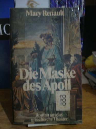 Die Maske Des Apoll - Mary Renault