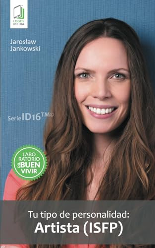 Tu Tipo De Personalidad: Artista (isfp) (spanish Edition)