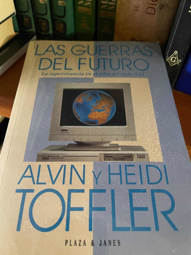 Las Guerras Del Futuro Alvin Toffler (Usado)