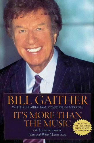 It's More Than The Music, De Ken Abraham. Editorial Time Warner Trade Publishing, Tapa Blanda En Inglés