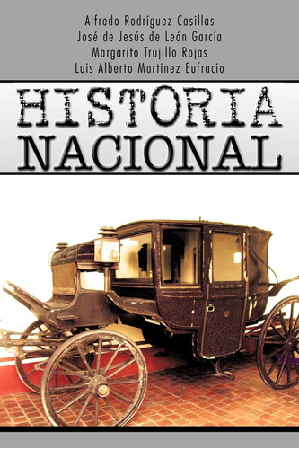 Libro: Historia Nacional (spanish Edition)