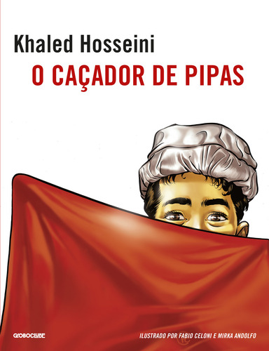Livro O Caçador De Pipas De Khaled Hosseini Vol 1 Editorial Globoclube Capa Mole Edição 1 Em Português 2024