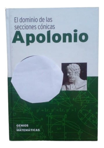 Libro Genios De Las Matemáticas N 20. Apolonio.