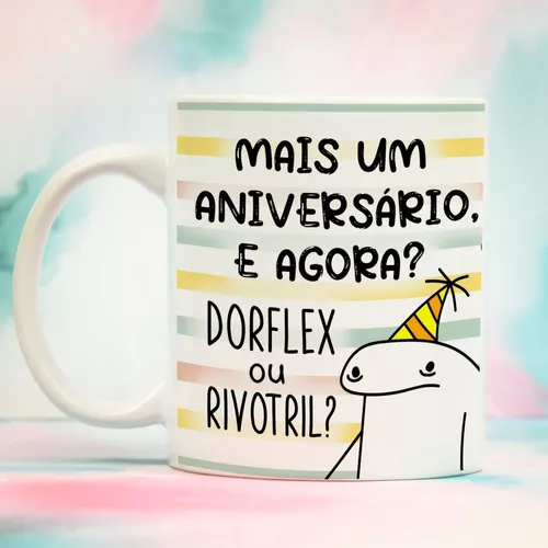 Caneca Flork Meme Aniversário Dorflex Ou Rivrotril