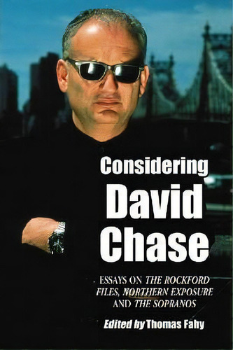 Considering David Chase, De Thomas Fahy. Editorial Mcfarland Co Inc, Tapa Blanda En Inglés