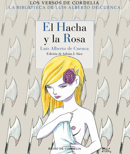 El Hacha Y La Rosa - De Cuenca Luis Alberto