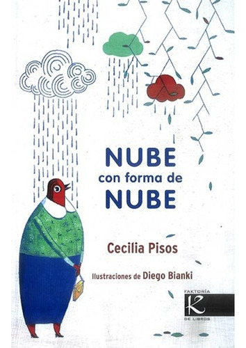 Nube con forma de nube, de Pisos, Cecilia. Editorial KALANDRAKA, tapa blanda en español