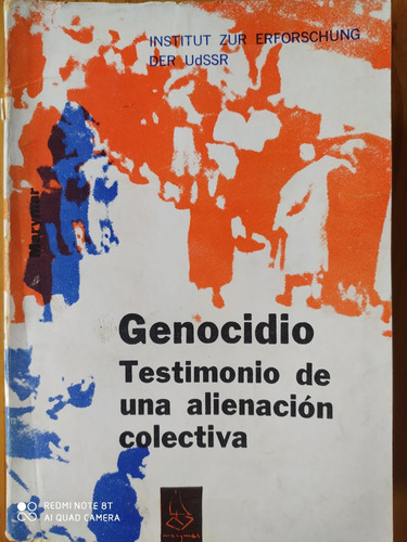 Genocidio Testimonio De Una Alineación Colectiva (g) 
