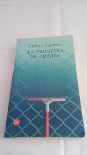 La Frontera De Cristal (Usado)