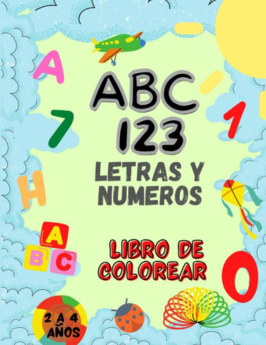 Libro: Libro De Colorear Del Alfabeto Y Los Números Para De
