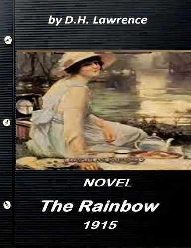The Rainbow (1915) Novel By D.h. Lawrence (world's Classics), De Lawrence, D. H.. Editorial Createspace, Tapa Blanda En Inglés