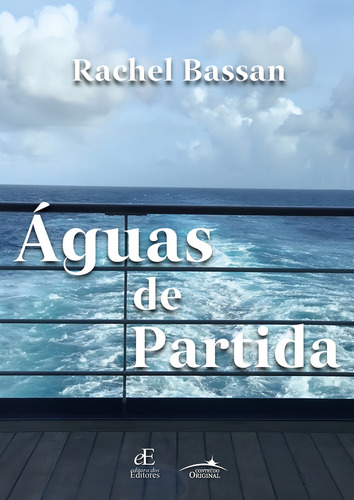 Àguas De Partida, De Bassan, Rachel., Vol. 1. Editorial Editora Dos Editores, Capa Mole Em Português