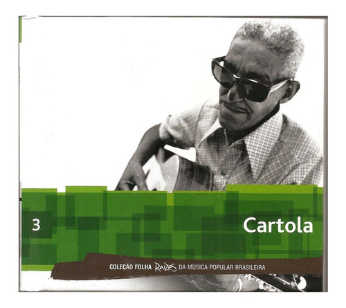 Cartola - Coleção Folha Raízes Da Música Popular Brasileira