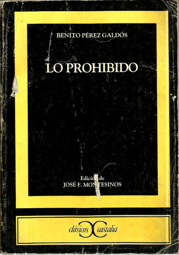 Benito Pérez Galdós - Lo Prohibido 1986 Editorial Castalia 9